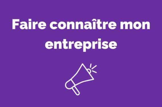 Faire connaître son entreprise sur internet